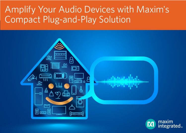 Maxim releases latest class D digital speaker amplifier-SemiMedia